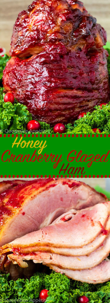Honey Cranberry Glazed Ham ~ Recipe | Queenslee Appétit