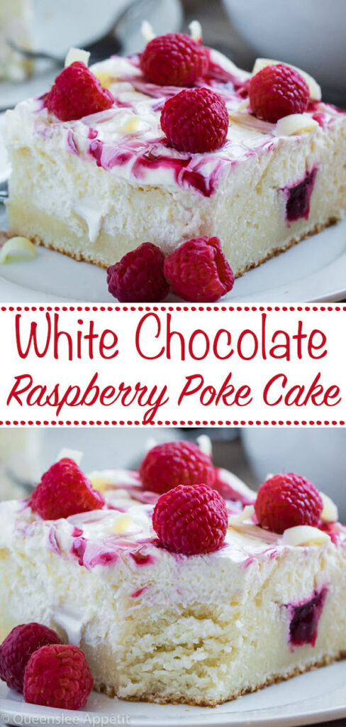 White Chocolate Raspberry Poke Cake ~ Recipe Queenslee Appétit 8090